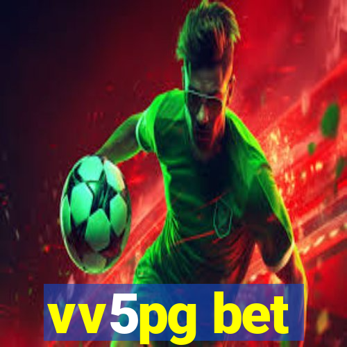 vv5pg bet